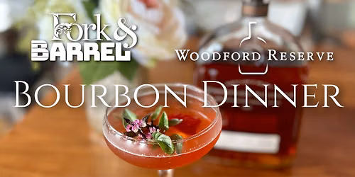 Woodford Reserve Bourbon Dinner