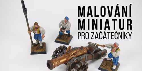 Malov\u00e1n\u00ed miniatur pro za\u010d\u00e1te\u010dn\u00edky