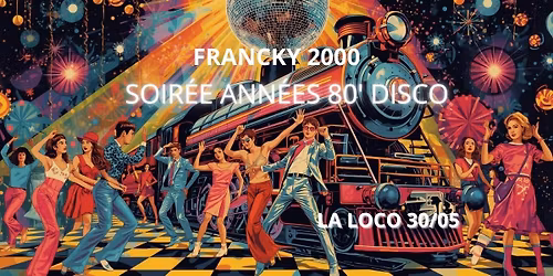 Francky 2000 \/ Ann\u00e9es 80' Disco