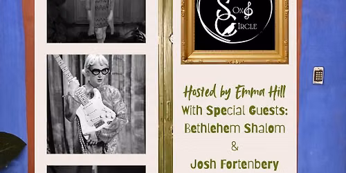 Spenard Song Circle w\/Emma Hill, Bethlehem Shalom & Josh Fortenbery