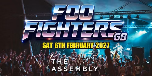 Foo Fighters GB - The Assembly Leamington Spa