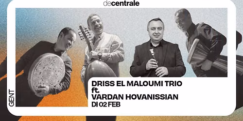 Driss El Maloumi Trio ft. Vardan Hovanissian
