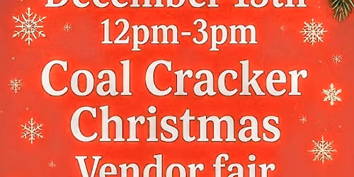 Coal Cracker Christmas Vendor Fair