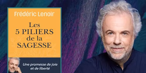 Nouveau rendez-vous avec Fr\u00e9d\u00e9ric Lenoir le 1er Juin 2026
