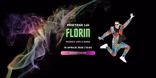 Eveniment caritabil - PRETENII LUI FLORIN