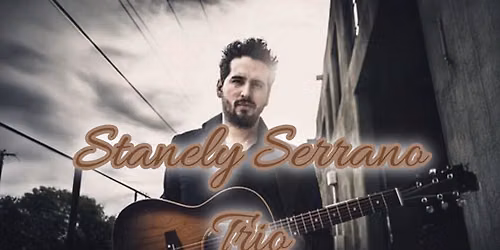 Stanley Serrano Trio - Late Night Exclusive