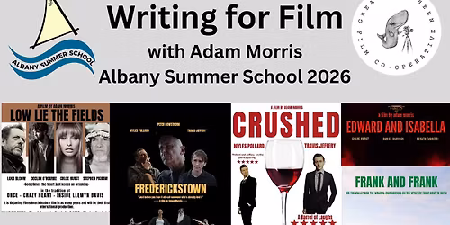 WRITING FOR FILM - with Adam Morris
