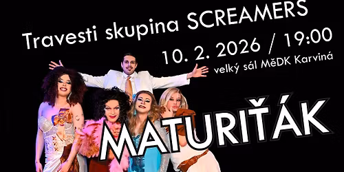 Screamers - Maturi\u0165\u00e1k