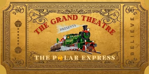 Polar Express at the Grand Theatre