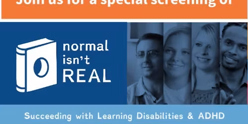 "Normal Isn't Real" Film Screening