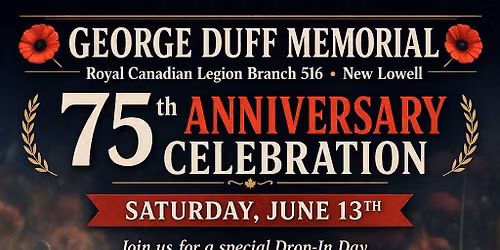 Royal Canadian Legion Br#516 New Lowell 75th Anniversary