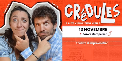 CR\u00c9DULES \ud83d\ude2e - Spectacle d'improvisation