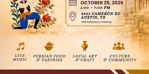 Persian Fall Festival Mehregan — Family fun in Asian American Resource Center · Austin, TX