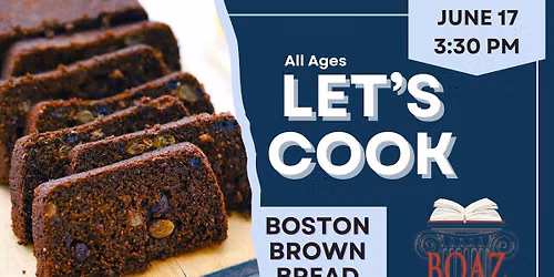 Let's Cook: Boston Brown Bread