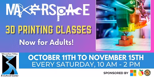 MakerSpace presents: 3D Printing Classes for Adults