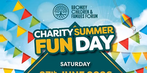 Bromley Families and Children Charity Summer Funday!