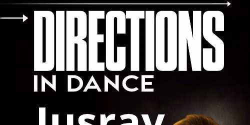Directions in Dance - DJ Jus Ray