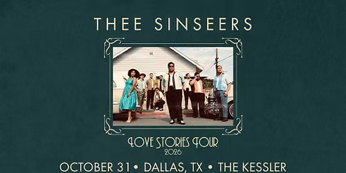Thee Sinseers: Love Stories Tour w\/ The Charities | Dallas