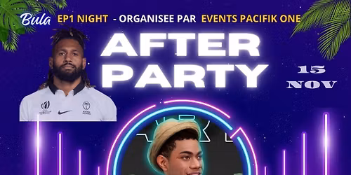 Events pacific one - AFTER PARTY