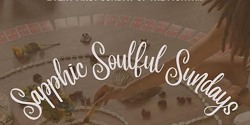 Sapphic Soulful Sundays