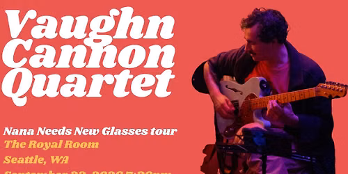 Vaughn Cannon Quartet