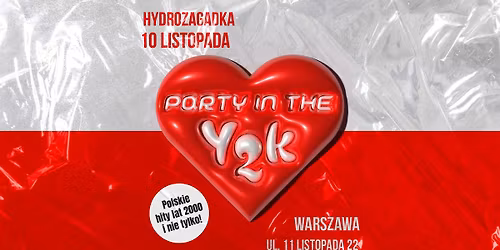 Party in the Y2K \ud83c\uddf5\ud83c\uddf1 POLSKA NOC \/\/ Hydrozagadka