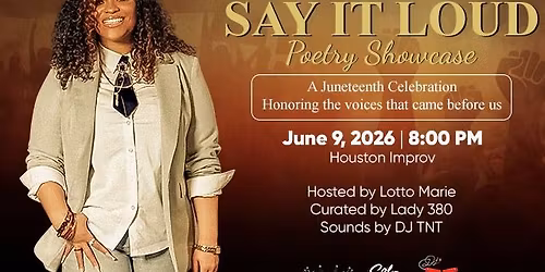 Sol-Caritas Presents: Say It Out Loud Poetry Showcase at the Houston Improv