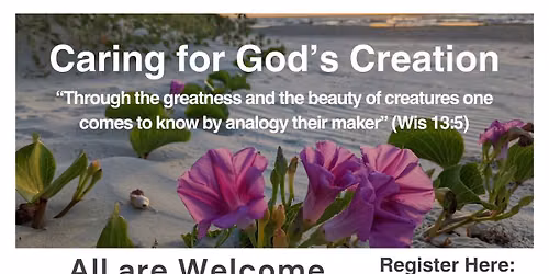 Caring for God's Creation in Corpus Christi (Sacred Land)
