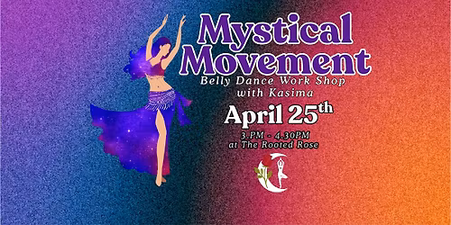 Mystical Movement Belly Dance Workshop