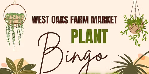 Plant Bingo at West Oaks
