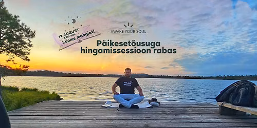 P\u00e4ikeset\u00f5usuga hingamissessioon - 12.08 Eesti raba