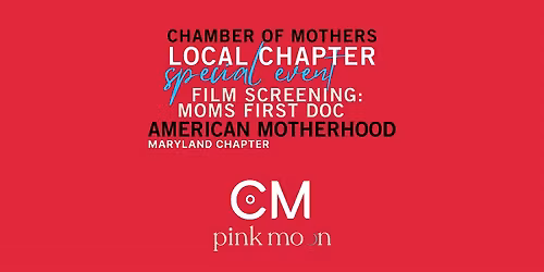 MARYLAND - Screening of American Motherhood