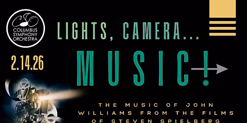 Lights, Camera, Music! The Music of John Williams from the Films of Steven Spielberg