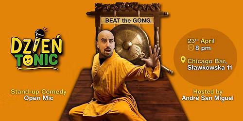 Beat the Gong show! English standup comedy show!