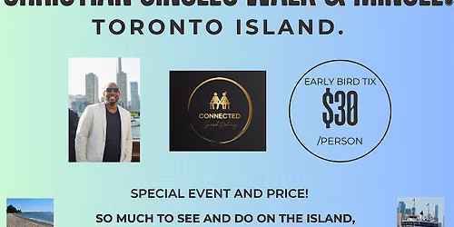 Christian 'Singles Walk & Mingle' - Toronto Island -Sunday July 26th 5-8 pm