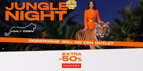 Jungle Night w Factory | Po raz pierwszy ca\u0142y dzie\u0144 \ud83d\udc05