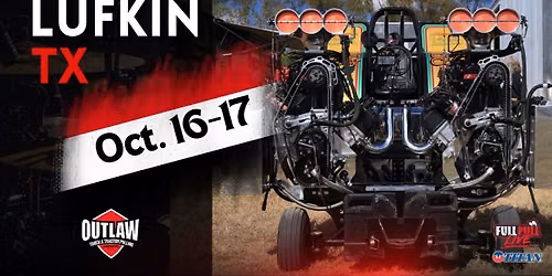 Draggin' & Pullin' in the Pines - Session 1 - Outlaw Truck and Tractor Pull