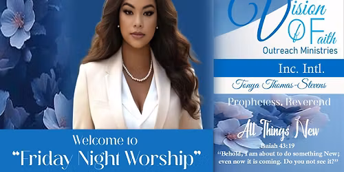 FRIDAY NIGHT WORSHIP YOUTH & YOUNG ADULT FAMILY NIGHT