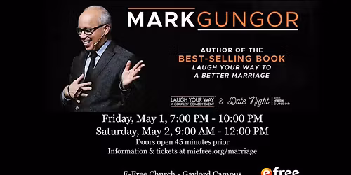 Mark Gungor - Laugh Your Way Couples Comedy Event