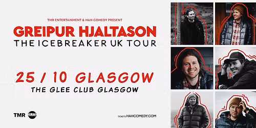 GREIPUR HJALTASON - THE ICEBREAKER TOUR - GLASGOW