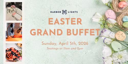 Easter Grand Buffet at Harbor Lights