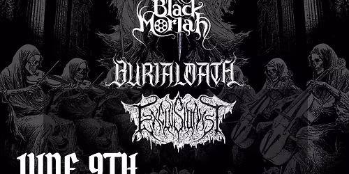 Wraith, Witchtrap, The Black Moriah, Burial Oath, & Exclusionist - At Aces High Saloon
