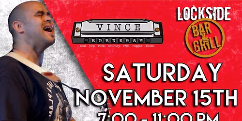 Vince Kornegay @ Lockside Bar & Grill