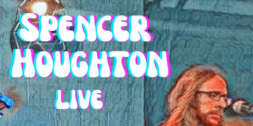 Spencer Houghton Live at  Mount Vernon Tap