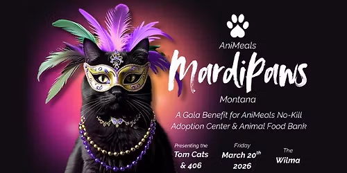 AniMeals MardiPaws Montana at The Wilma