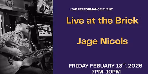 LIVE AT THE BRICK\u2014Jage Nichols
