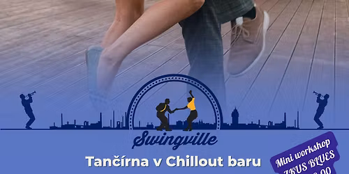 Swing & blues tan\u010d\u00edrna v Chillout baru s workshopem \ud83d\udc83\ud83d\udd7a