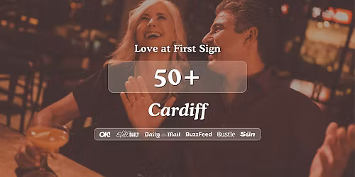 50+ Singles Night at Bootlegger Cardiff | Love at First Sign