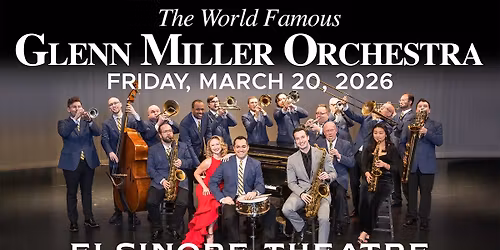 The World Famous Glenn Miller Orchestra