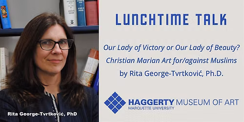Lunchtime Talk by Rita George Tvrtkovic, PhD